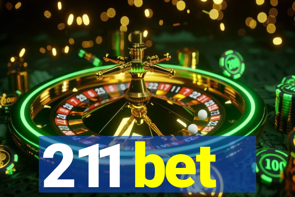 211 bet